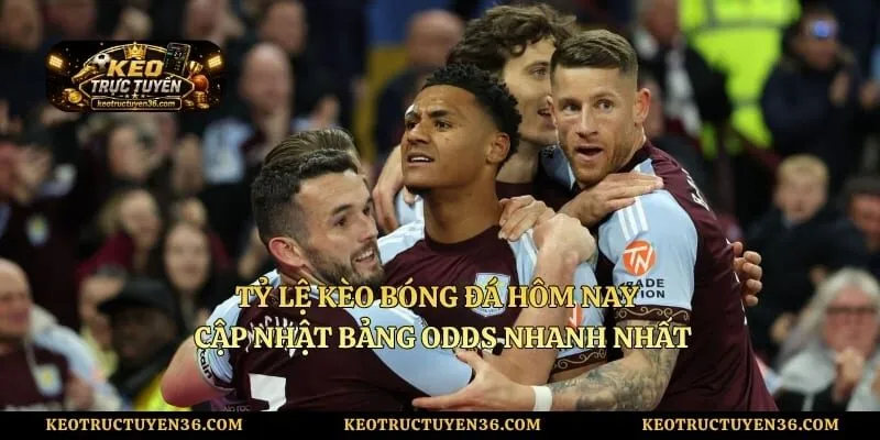 Tỷ Lệ Kèo Bóng Đá Hôm Nay - Cập Nhật Bảng Odds Nhanh Nhất 3 Tỷ Lệ Kèo Bóng Đá Hôm Nay - Cập Nhật Bảng Odds Nhanh Nhất